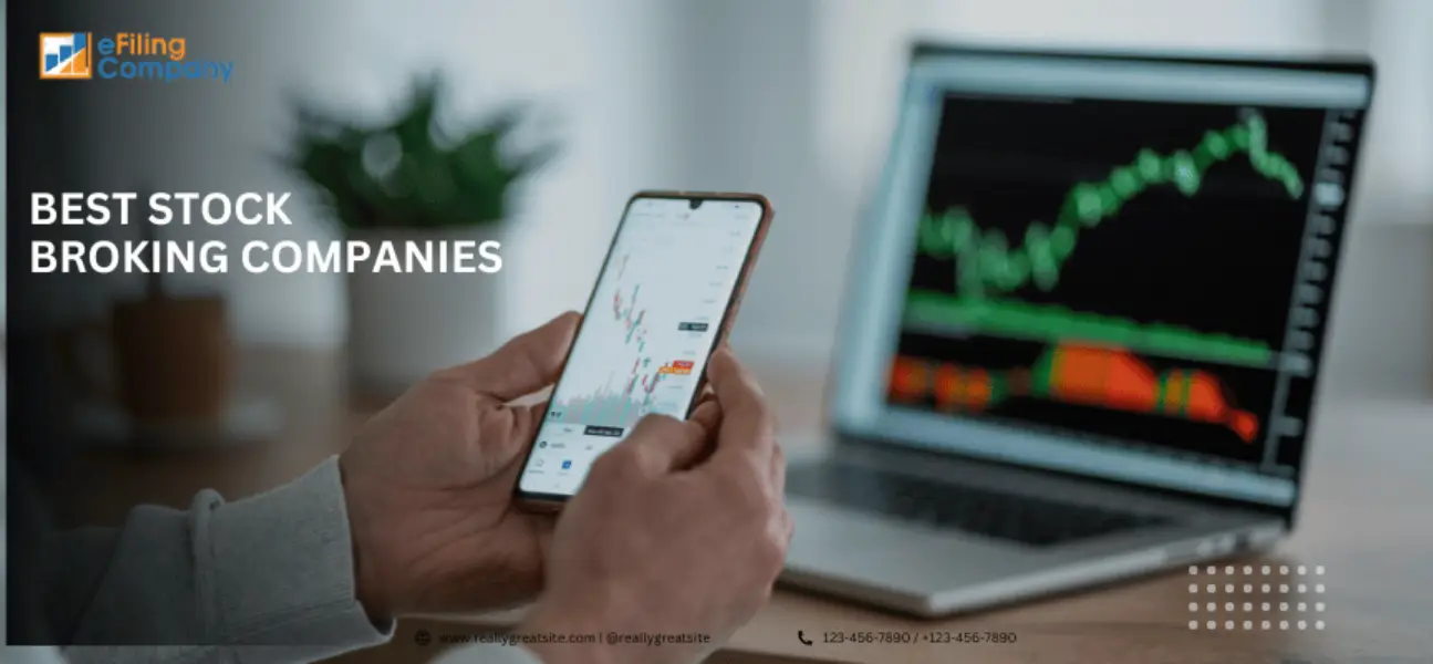 BEST STOCK BROKING COMPANIES-efiling company 